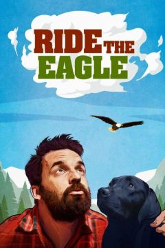 Movie poster image from Ride The Eagle